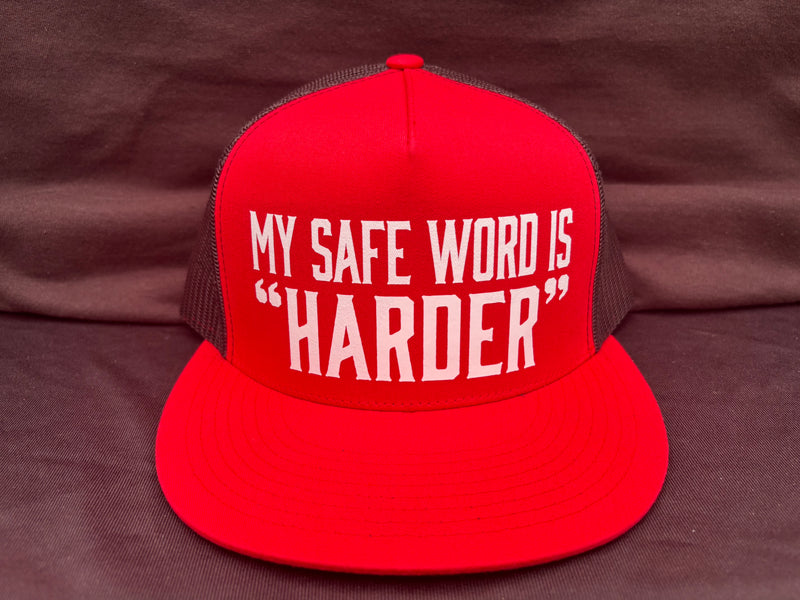 My Safe Word is "Harder" Red Hat