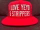 I Love Yeyo & Strippers Red Hat