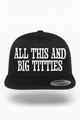 All This And Big Titties Hat