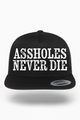 Assholes Never Die Hat