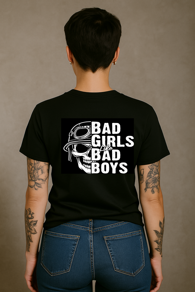 Bad Girls Like Bad Boys T-Shirt