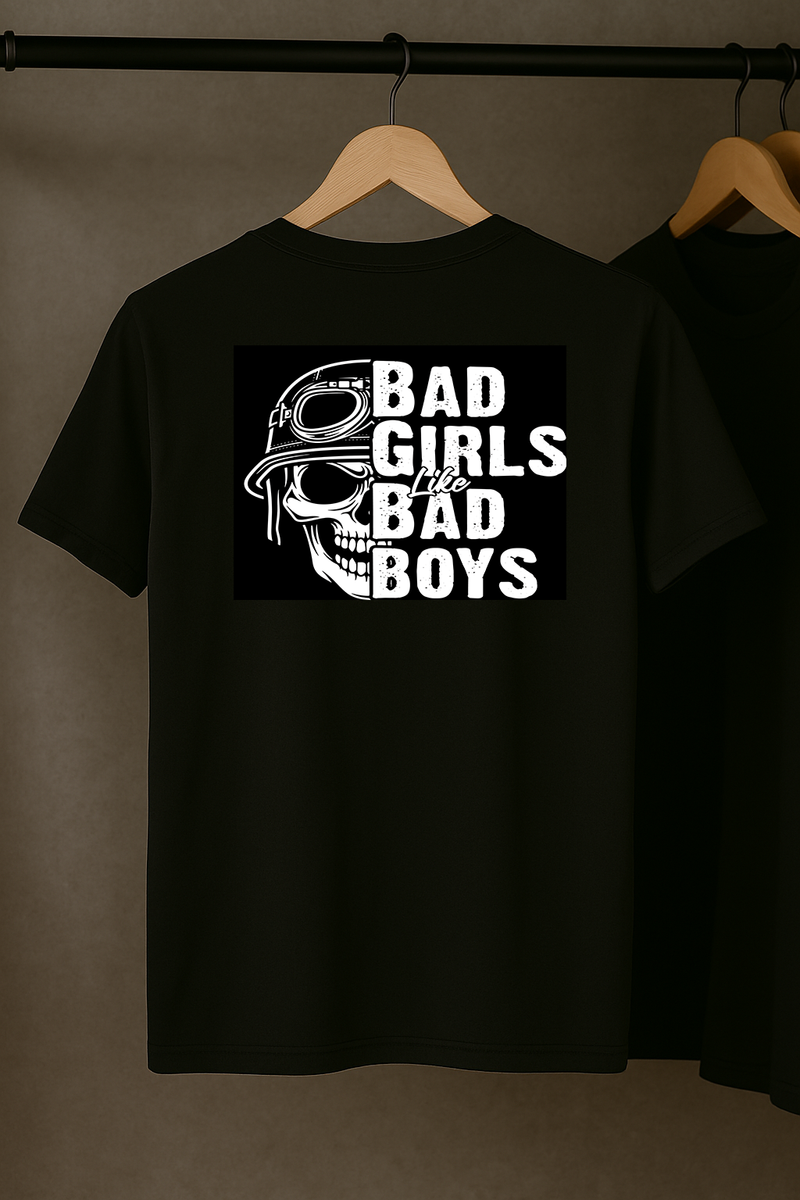 Bad Girls Like Bad Boys T-Shirt