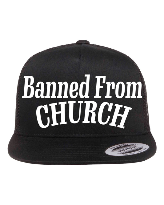 Banned From Church Hat