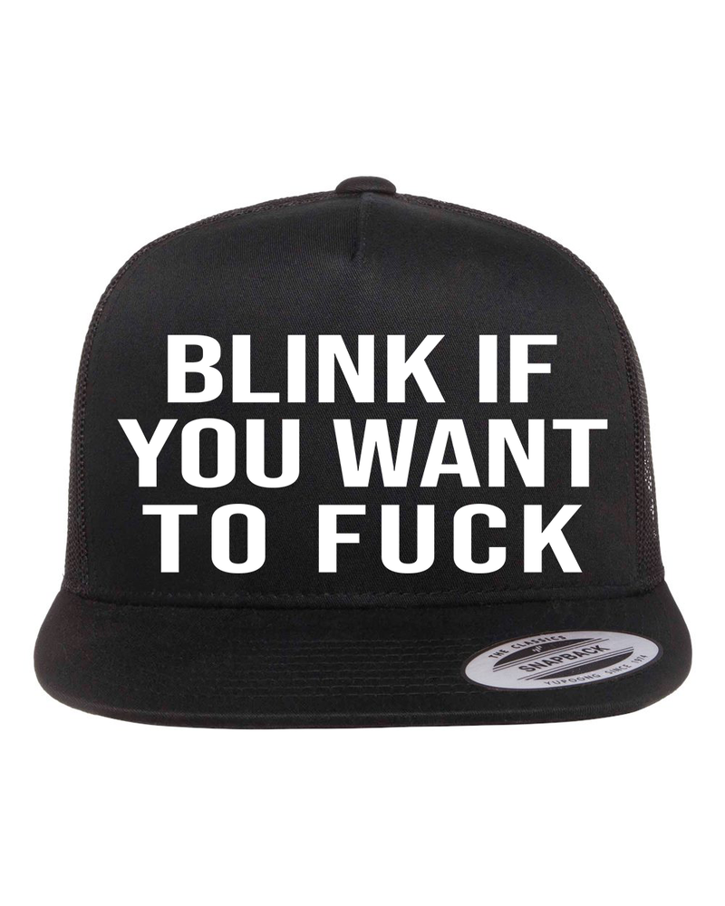 Blink If You Want to Fuck Hat