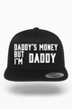 Daddy's Money But I'm Daddy Hat