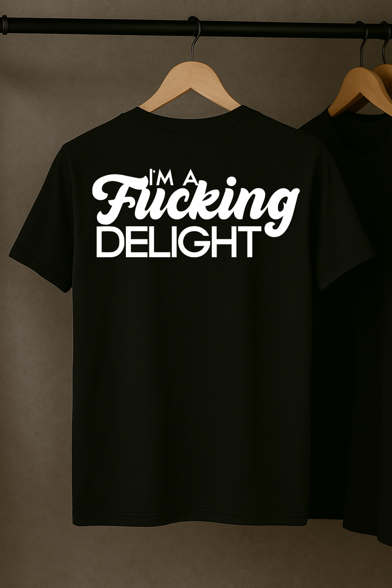 Fucking Delight T-Shirt