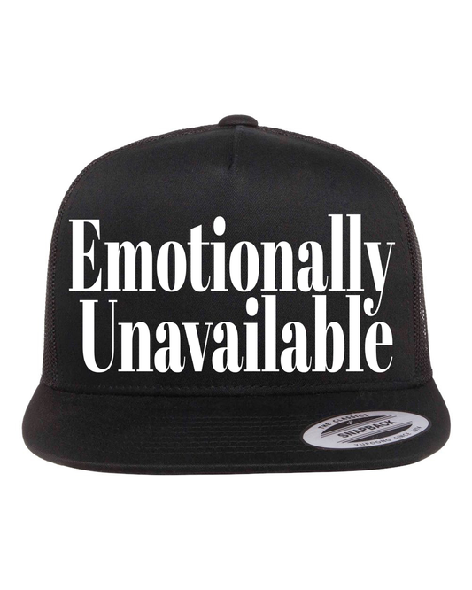 Emotionally Unavailable Hat