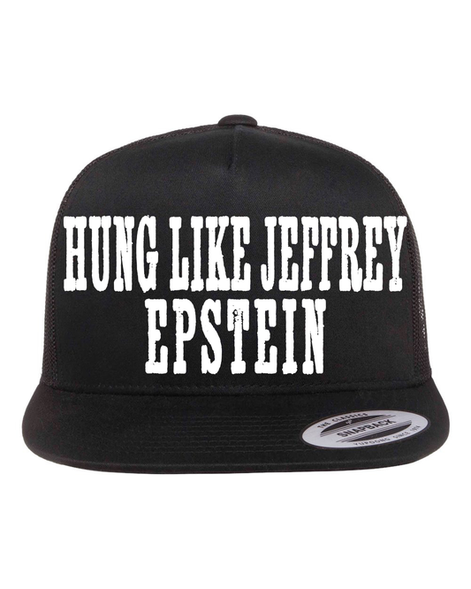 Hung Like Jeffrey Epstein Hat