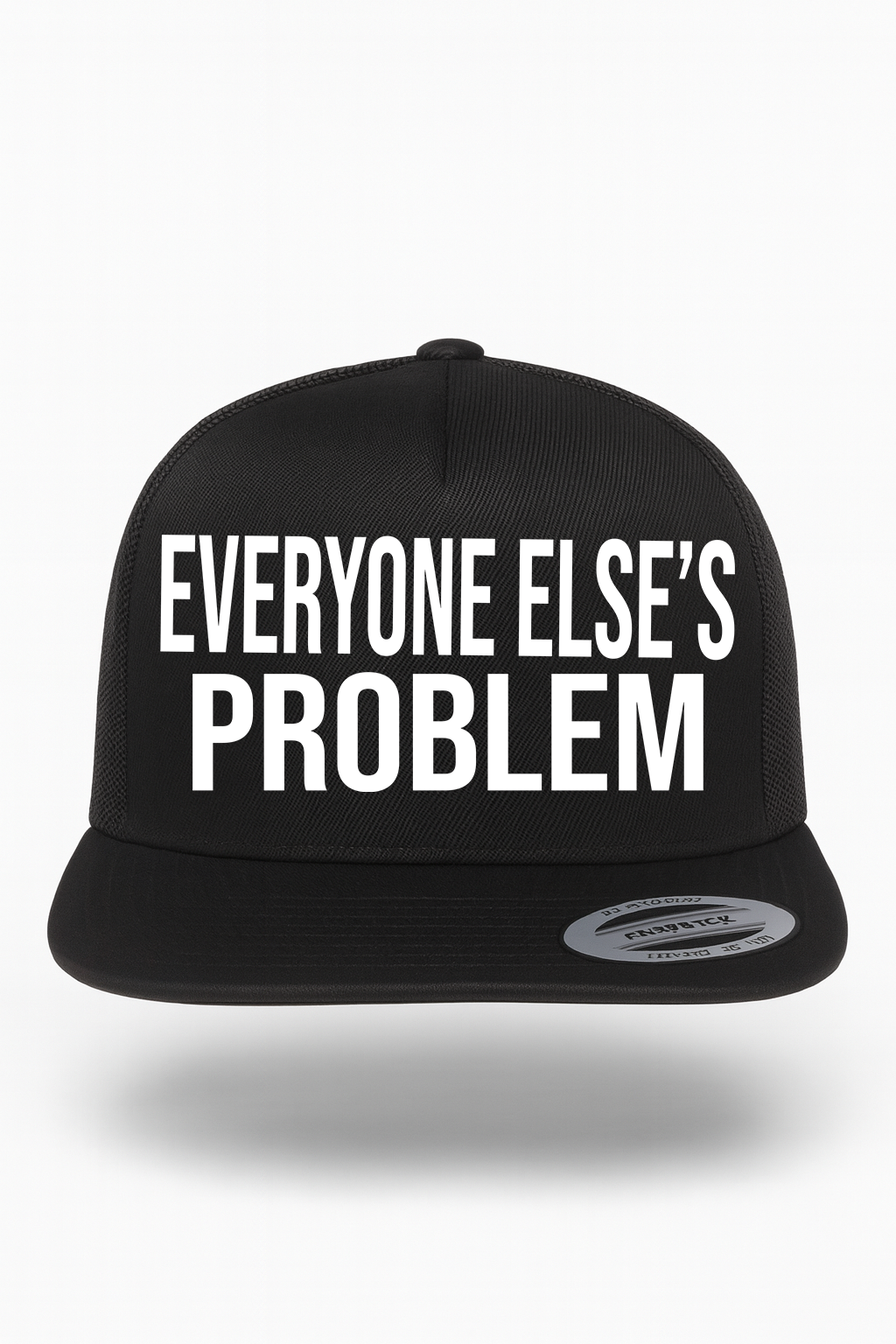 Everyone Else's Problem Hat