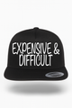 Expensive & Difficult Hat