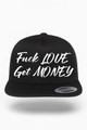 Fuck Love Get Money Hat