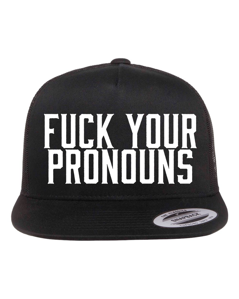 Fuck Your Pronouns Hat