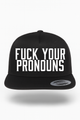 Fuck Your Pronouns Hat