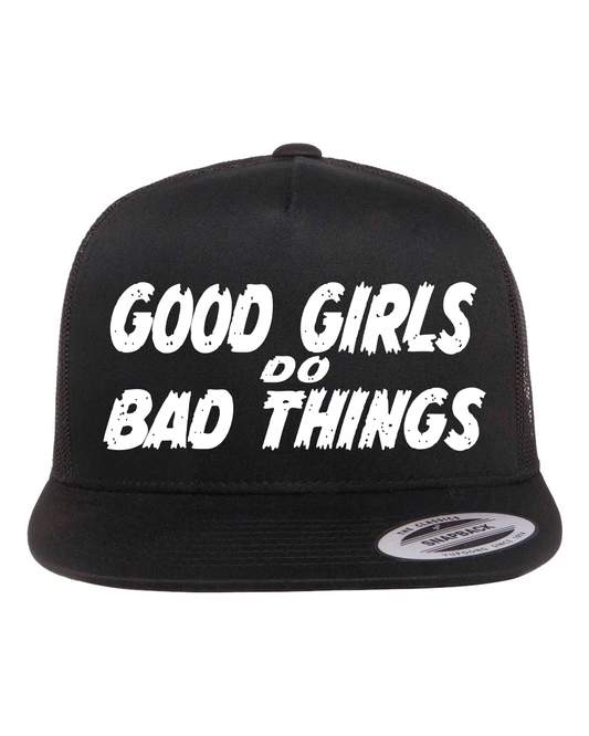 Good Girls Do Bad Things Hat
