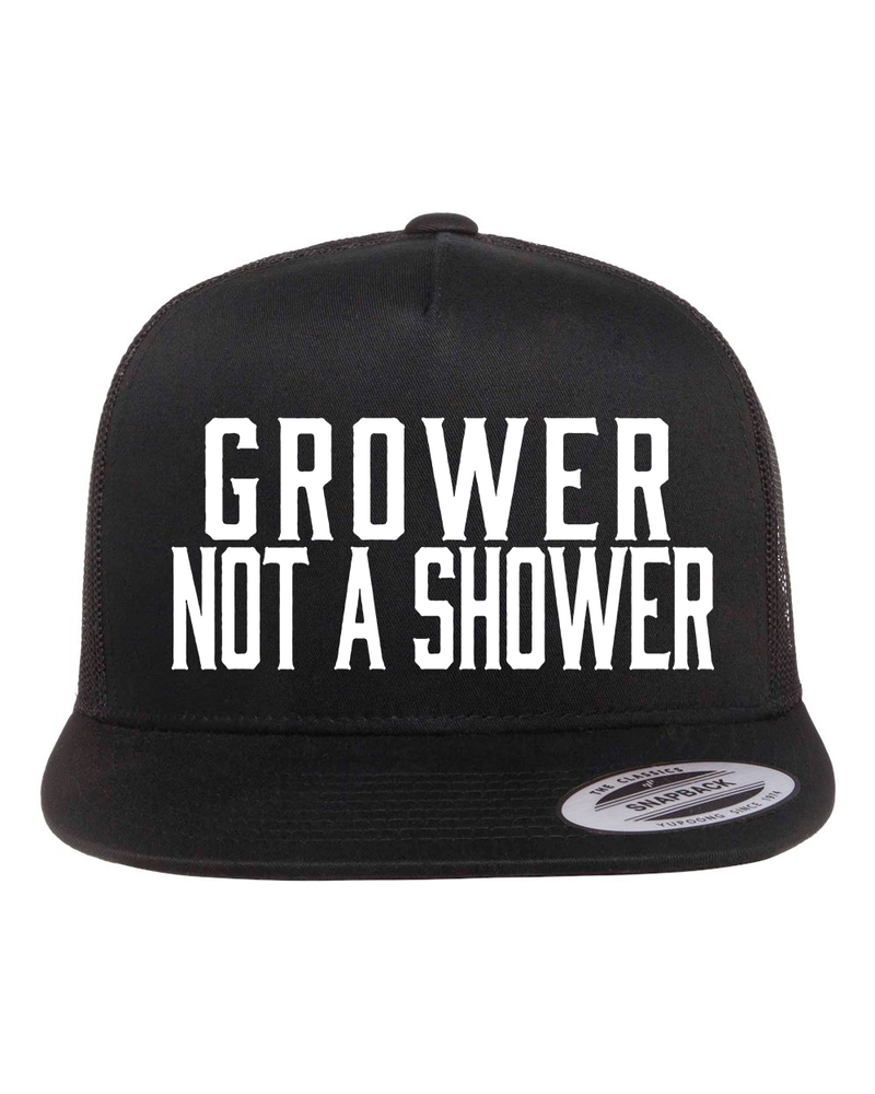 Grower Not A Shower Hat