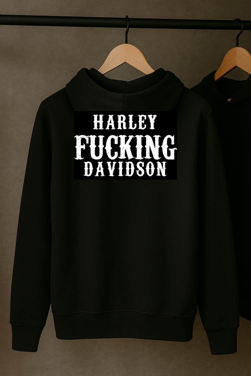 Harley Fucking Davidson Hoodie