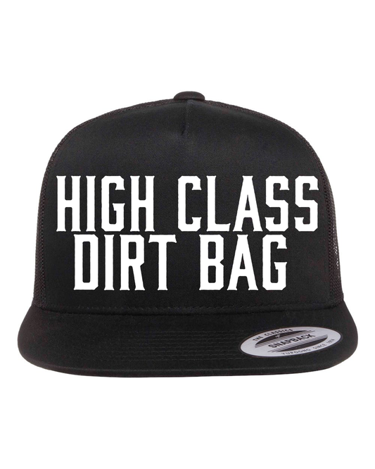 High Class Dirt Bag Hat