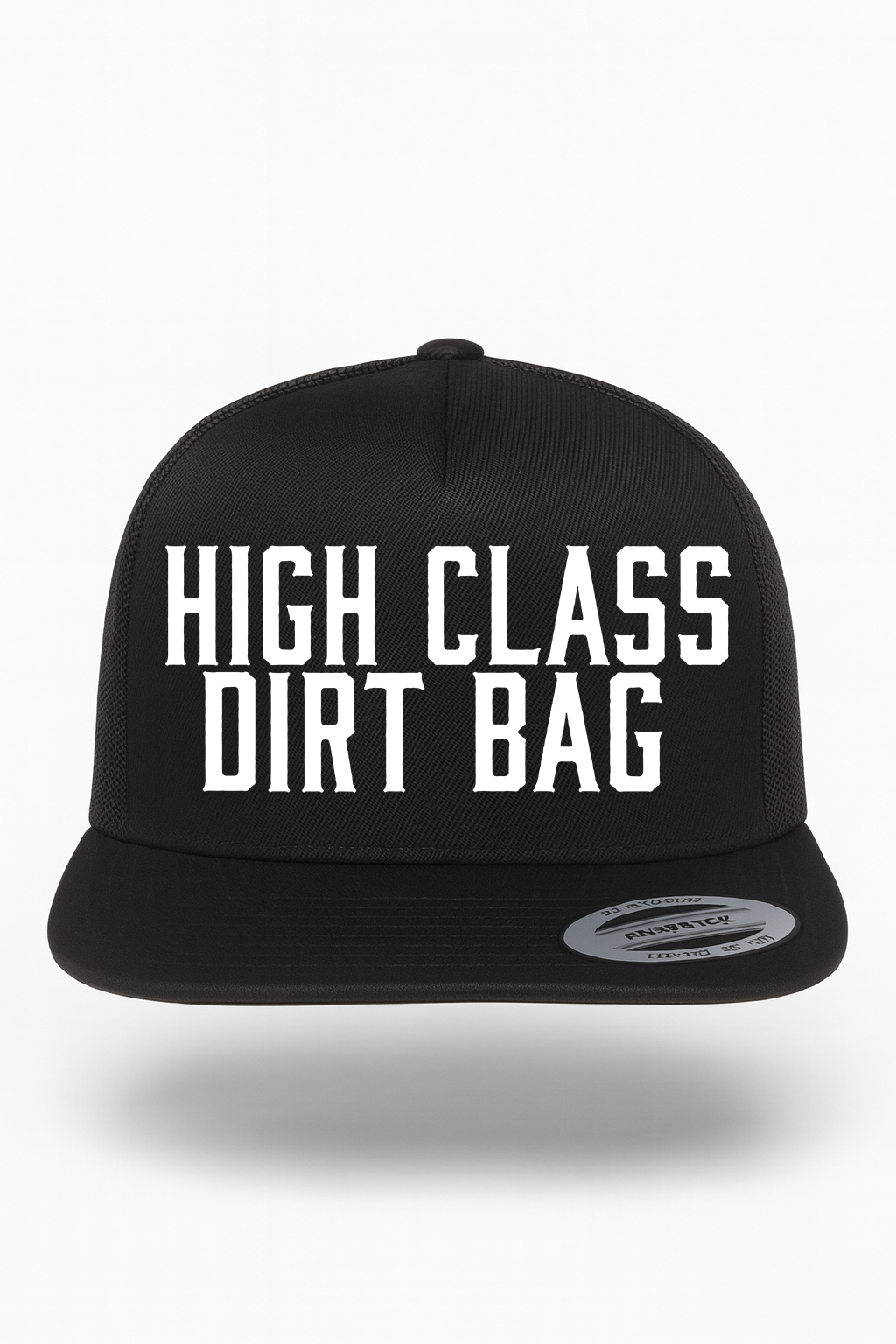 High Class Dirt Bag Hat