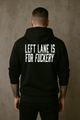 Left Lane Is For Fuckery Hoodie
