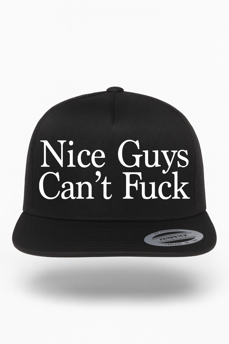 Nice Guys Can't Fuck Hat