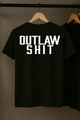 Outlaw Shit T-Shirt