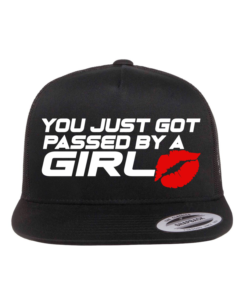 You Got Passed By a Girl Hat