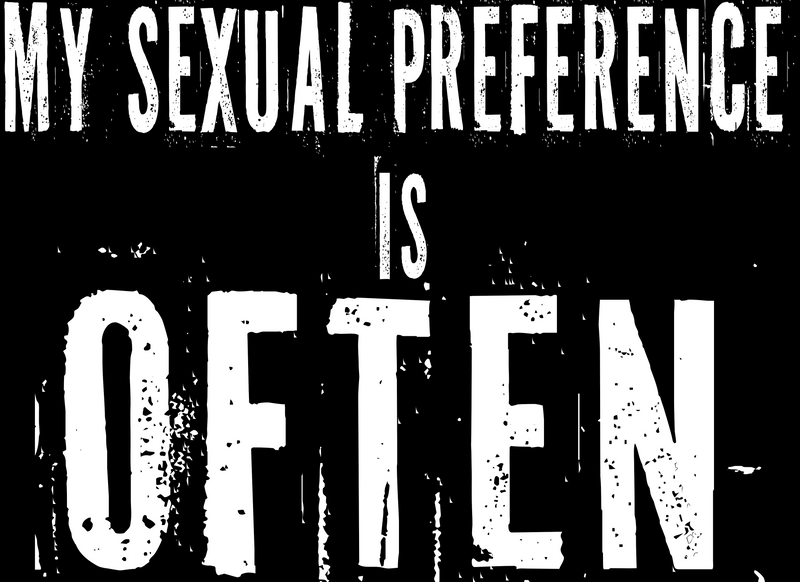 My Sexual Preference is Often T-Shirt
