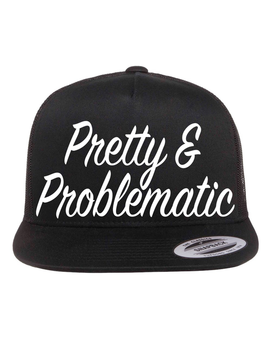 Pretty & Problematic Hat