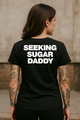 Seeking a Sugar Daddy T-Shirt