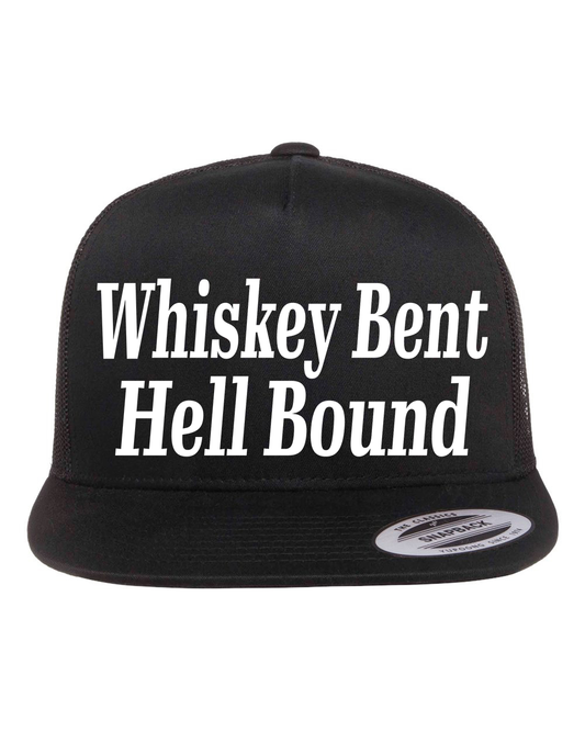 Whiskey Bent Hell Bound Hat
